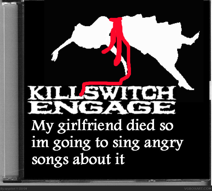 Killswitch engage: My girlfriend died box cover