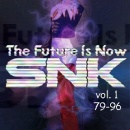 The Future is Now: SNK Vol. 1: 79-96 Box Art Cover